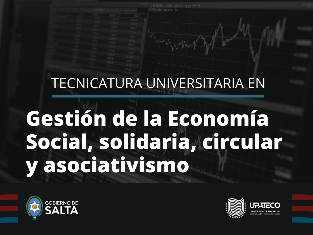 TECNICATURA EN GESTION DE LA ECONOMIA SOCIAL, SOLIDARIA, CIRCULAR Y ASOCIATIVISMO (2023)